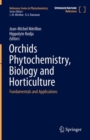 Orchids Phytochemistry, Biology and Horticulture : Fundamentals and Applications - Book