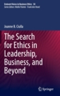 The Search for Ethics in Leadership, Business, and Beyond - Book