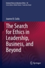 The Search for Ethics in Leadership, Business, and Beyond - eBook