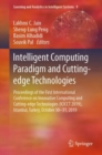 Intelligent Computing Paradigm and Cutting-edge Technologies : Proceedings of the First International Conference on Innovative Computing and Cutting-edge Technologies (ICICCT 2019), Istanbul, Turkey, - eBook