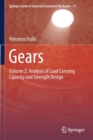 Gears : Volume 2: Analysis of Load Carrying Capacity and Strength Design - Book