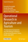 Operational Research in Agriculture and Tourism : 7th International Symposium and 29th National Conference on Operational Research, Chania, Greece, June 2018 - eBook