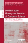 SOFSEM 2020: Theory and Practice of Computer Science : 46th International Conference on Current Trends in Theory and Practice of Informatics, SOFSEM 2020, Limassol, Cyprus, January 20-24, 2020, Procee - eBook