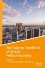 The Palgrave Handbook of African Political Economy - eBook