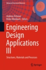 Engineering Design Applications III : Structures, Materials and Processes - eBook