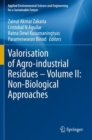 Valorisation of Agro-industrial Residues - Volume II: Non-Biological Approaches - Book
