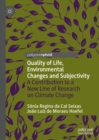 Quality of Life, Environmental Changes and Subjectivity : A Contribution to a New Line of Research on Climate Change - eBook
