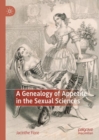 A Genealogy of Appetite in the Sexual Sciences - eBook