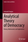 Analytical Theory of Democracy : History, Mathematics and Applications - Book