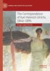 The Correspondence of Karl Heinrich Ulrichs, 1846-1894 - eBook