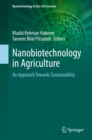 Nanobiotechnology in Agriculture : An Approach Towards Sustainability - eBook