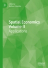 Spatial Economics Volume II : Applications - eBook