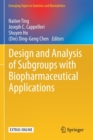 Design and Analysis of Subgroups with Biopharmaceutical Applications - Book
