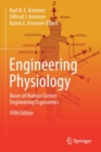 Engineering Physiology : Bases of Human Factors Engineering/ Ergonomics - Book