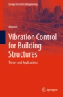 Vibration Control for Building Structures : Theory and Applications - eBook