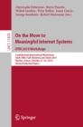 On the Move to Meaningful Internet Systems: OTM 2019 Workshops : Confederated International Workshops: EI2N, FBM, ICSP, Meta4eS and SIAnA 2019, Rhodes, Greece, October 21-25, 2019, Revised Selected Pa - eBook
