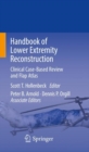 Handbook of Lower Extremity Reconstruction : Clinical Case-Based Review and Flap Atlas - Book