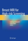Breast MRI for High-risk Screening - Book