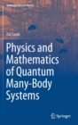 Physics and Mathematics of Quantum Many-Body Systems - Book