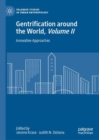 Gentrification around the World, Volume II : Innovative Approaches - eBook