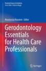 Gerodontology Essentials for Health Care Professionals - Book