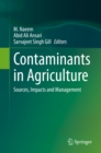 Contaminants in Agriculture : Sources, Impacts and Management - eBook