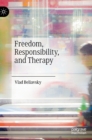 Freedom, Responsibility, and Therapy - Book