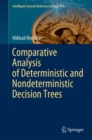 Comparative Analysis of Deterministic and Nondeterministic Decision Trees - eBook