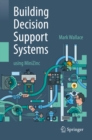 Building Decision Support Systems : using MiniZinc - eBook