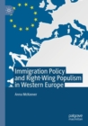 Immigration Policy and Right-Wing Populism in Western Europe - Book