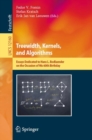 Treewidth, Kernels, and Algorithms : Essays Dedicated to Hans L. Bodlaender on the Occasion of His 60th Birthday - Book