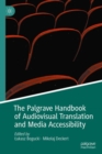 The Palgrave Handbook of Audiovisual Translation and Media Accessibility - eBook