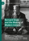 Bernard Shaw and the Making of Modern Ireland - eBook