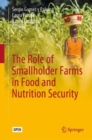 The Role of Smallholder Farms in Food and Nutrition Security - Book