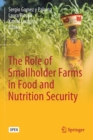 The Role of Smallholder Farms in Food and Nutrition Security - Book