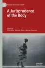 A Jurisprudence of the Body - eBook