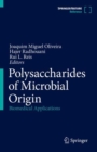 Polysaccharides of Microbial Origin : Biomedical Applications - Book