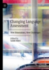 Changing Language Assessment : New Dimensions, New Challenges - Book