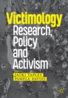 Victimology : Research, Policy and Activism - Book