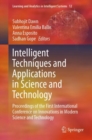 Intelligent Techniques and Applications in Science and Technology : Proceedings of the First International Conference on Innovations in Modern Science and Technology - eBook