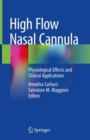 High Flow Nasal Cannula : Physiological Effects and Clinical Applications - Book