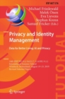 Privacy and Identity Management. Data for Better Living: AI and Privacy : 14th IFIP WG 9.2, 9.6/11.7, 11.6/SIG 9.2.2 International Summer School, Windisch, Switzerland, August 19-23, 2019, Revised Sel - eBook