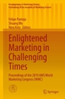 Enlightened Marketing in Challenging Times : Proceedings of the 2019 AMS World Marketing Congress (WMC) - eBook