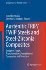 Austenitic TRIP/TWIP Steels and Steel-Zirconia Composites : Design of Tough, Transformation-Strengthened Composites and Structures - eBook