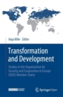Transformation and Development : Studies in the Organization for Security and Cooperation in Europe (OSCE) Member States - Book