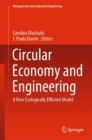 Circular Economy and Engineering : A New Ecologically Efficient Model - eBook