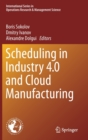 Scheduling in Industry 4.0 and Cloud Manufacturing - Book