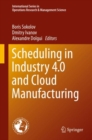 Scheduling in Industry 4.0 and Cloud Manufacturing - eBook