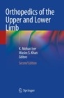 Orthopedics of the Upper and Lower Limb - Book
