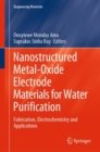 Nanostructured Metal-Oxide Electrode Materials for Water Purification : Fabrication, Electrochemistry and Applications - eBook